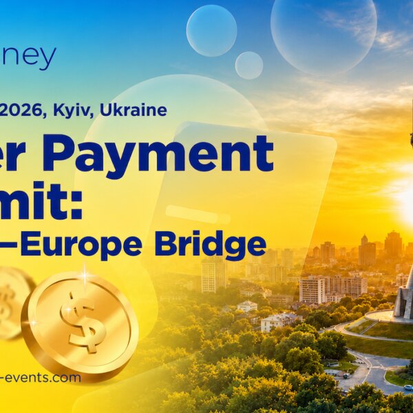 Power Payment Summit: Україна та Європа шукатимуть спільні рішення для платіжних систем